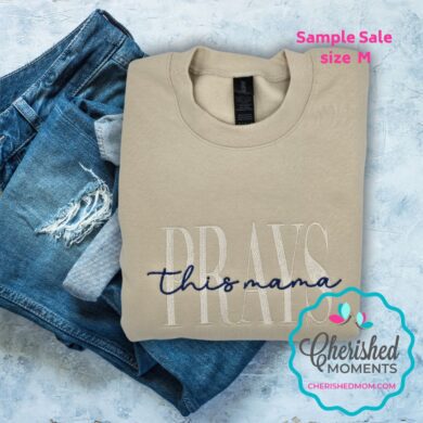 This Mama Prays Sweatshirt