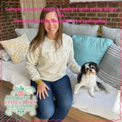 Personalized Wifey Embroidered Sweatshirt